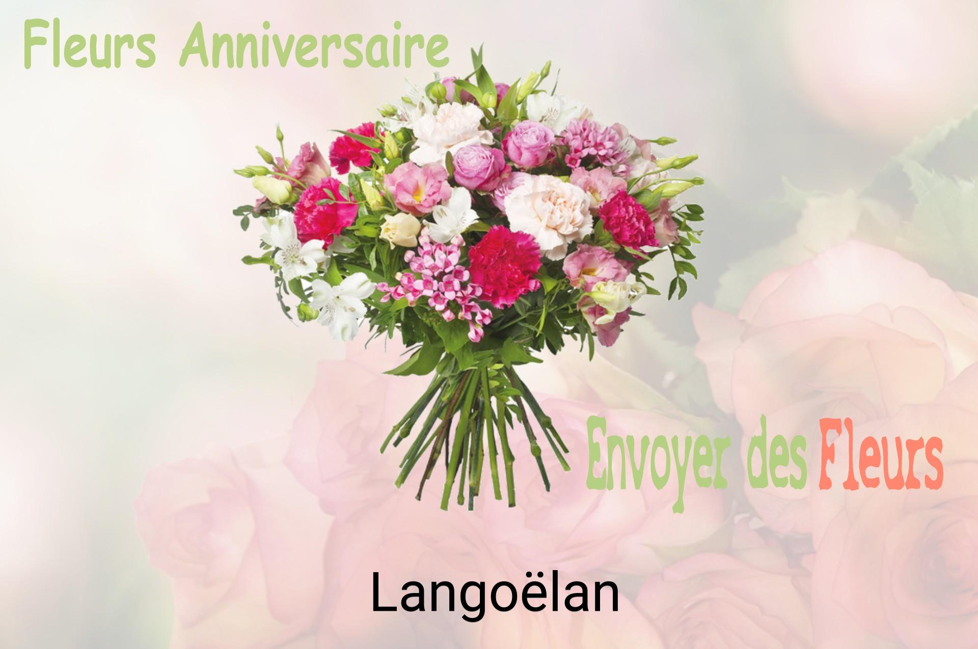 Bouquet de fleurs d’anniversaire livré à Langoëlan